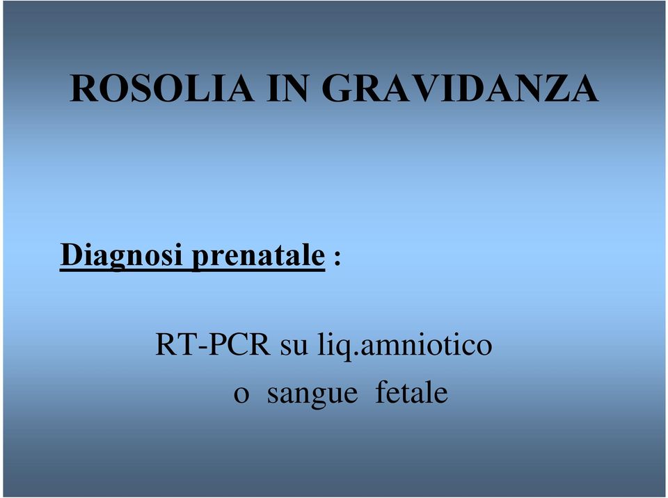 prenatale : RT-PCR