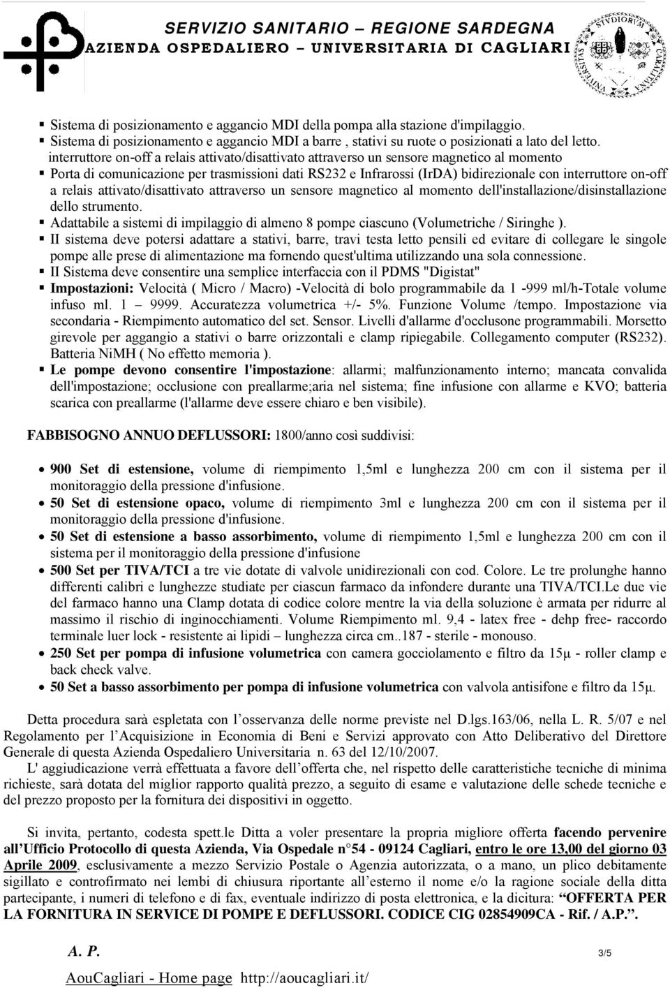 on-off a relais attivato/disattivato attraverso un sensore magnetico al momento dell'installazione/disinstallazione dello strumento.