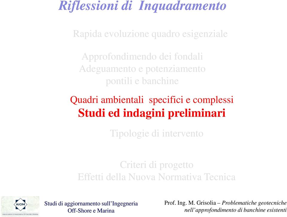 banchine Quadri ambientali specifici e complessi Studi ed indagini