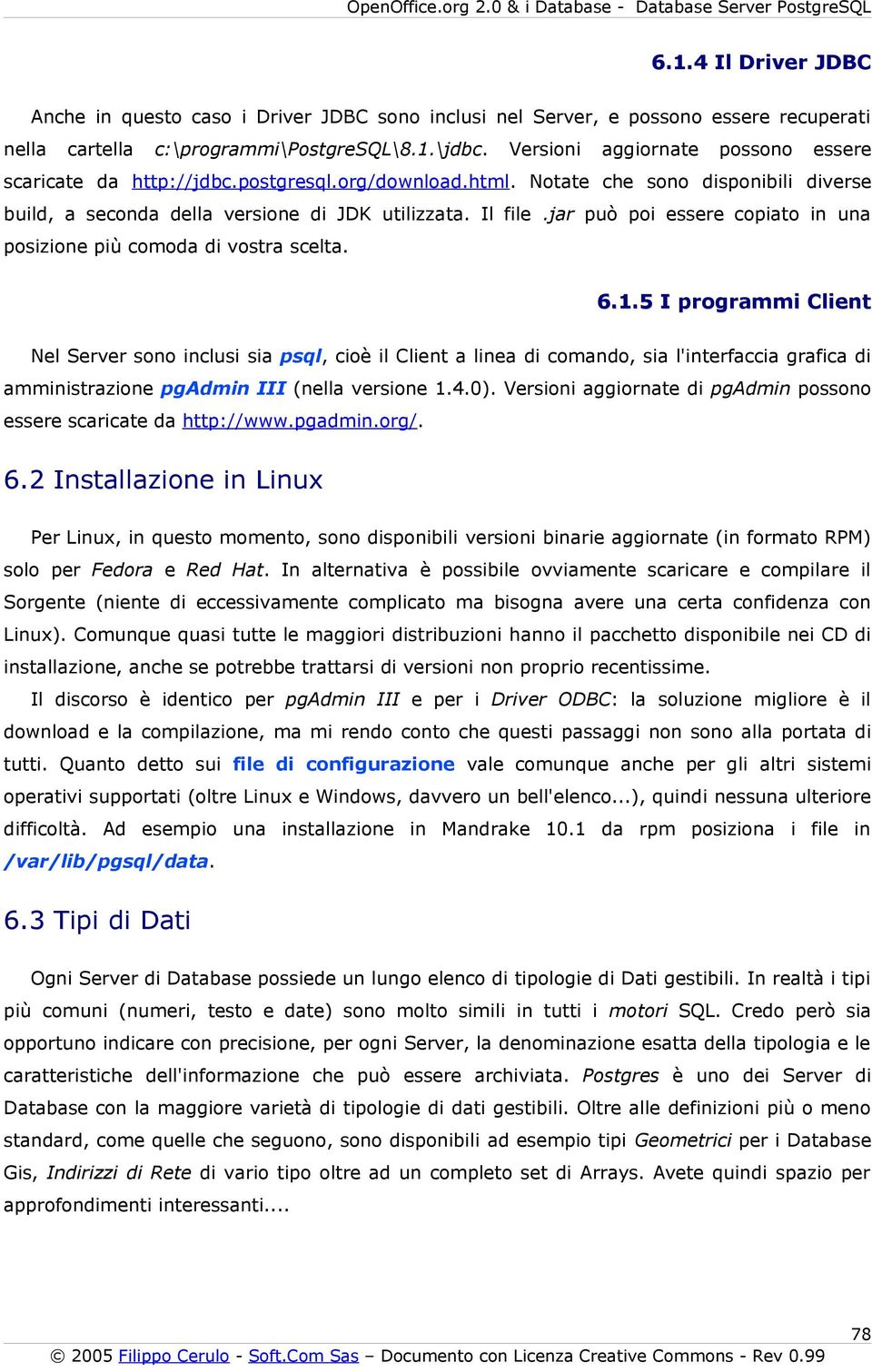 jar può poi essere copiato in una posizione più comoda di vostra scelta. 6.1.