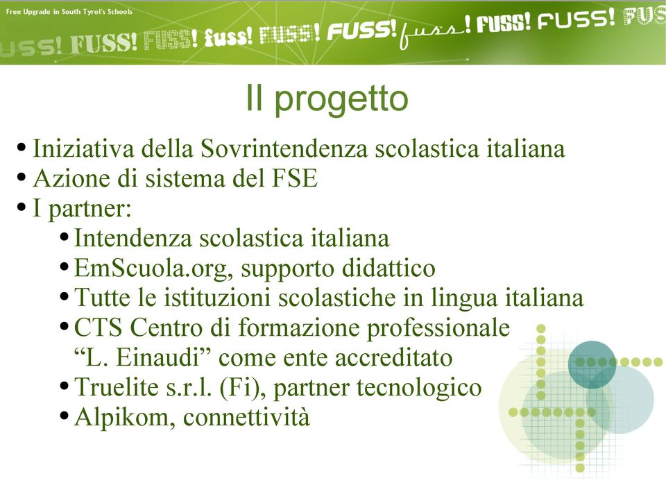 org, supporto didattico Tutte le istituzioni scolastiche in lingua italiana CTS Centro