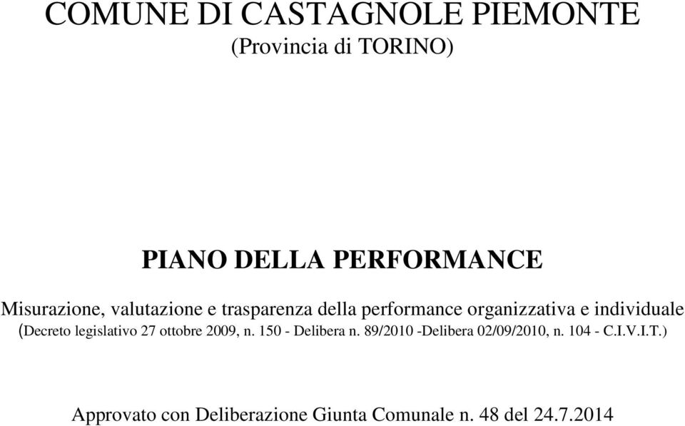 individuale (Decreto legislativo 27 ottobre 2009, n. 150 - Delibera n.