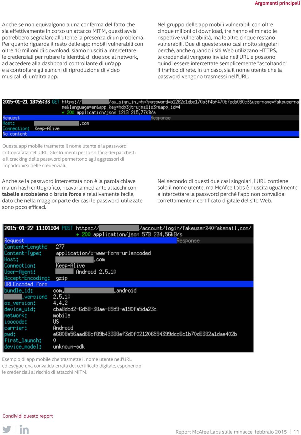 dashboard controllante di un'app e a controllare gli elenchi di riproduzione di video musicali di un'altra app.