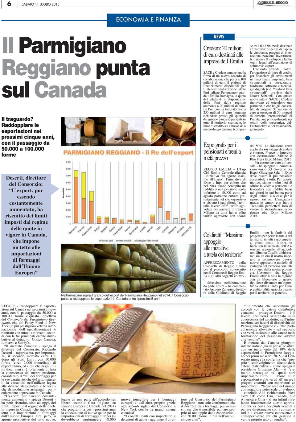 importazioni di formaggi dall Unione Europea Nell immagine sopra il grafico dell export del Parmigiano Reggiano nel 2014: il Consorzio punta a raddoppiare le esportazioni in Canada entro i prossimi 5