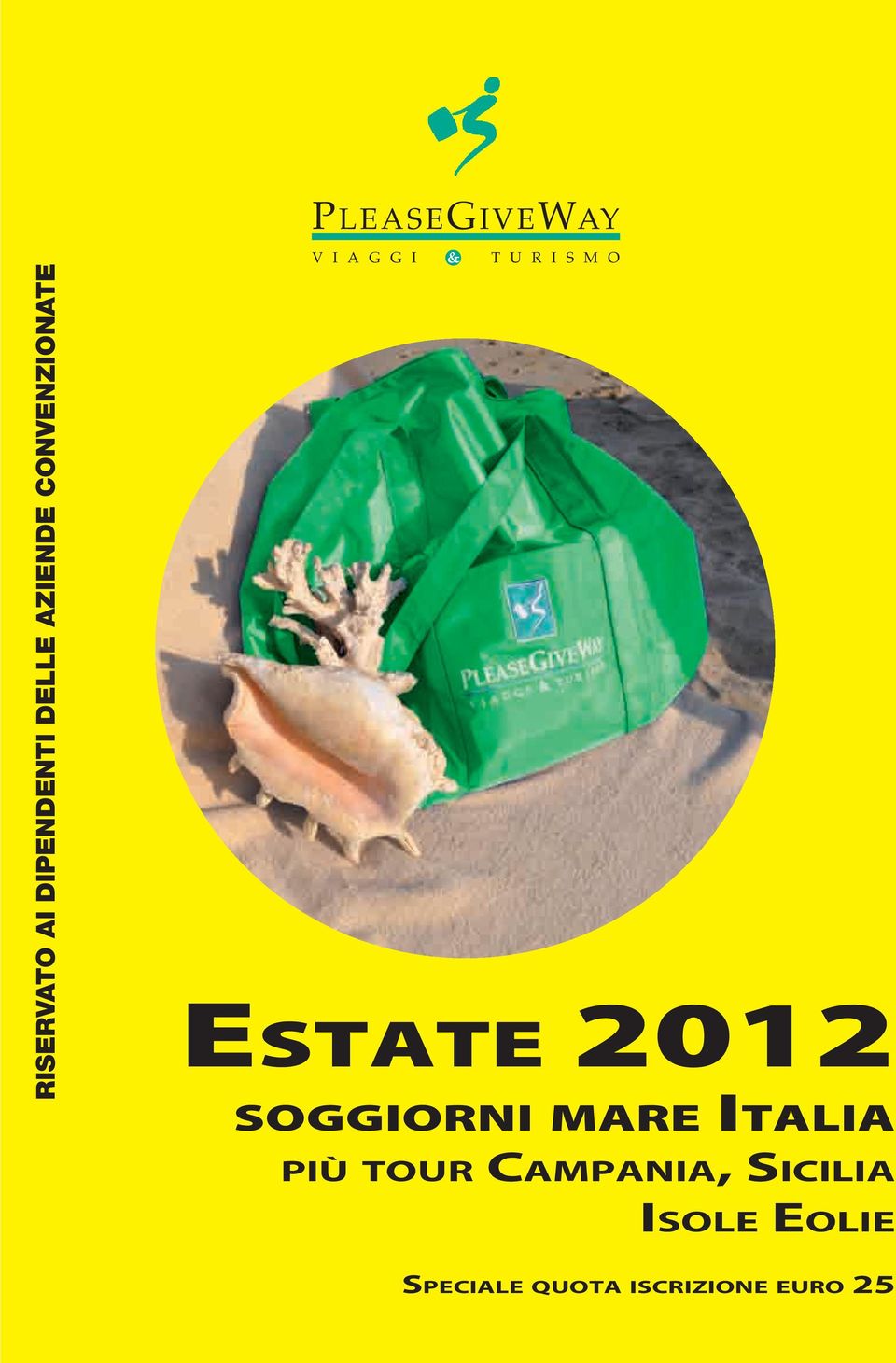 Estate 2012 soggiorni mare Italia più tour