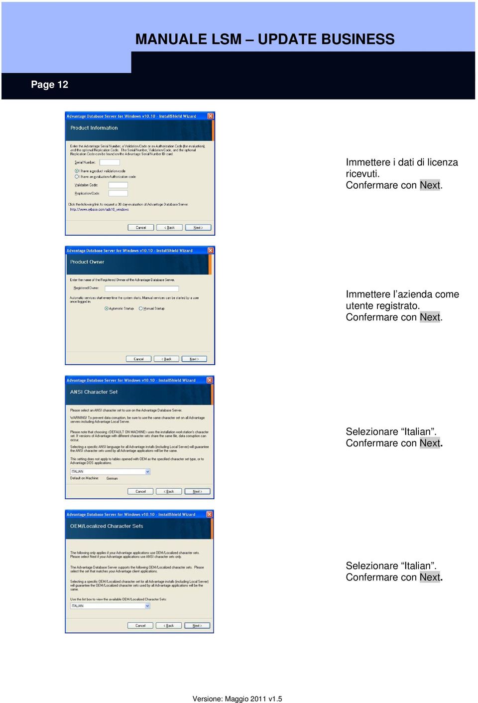 Immettere l azienda come utente registrato.