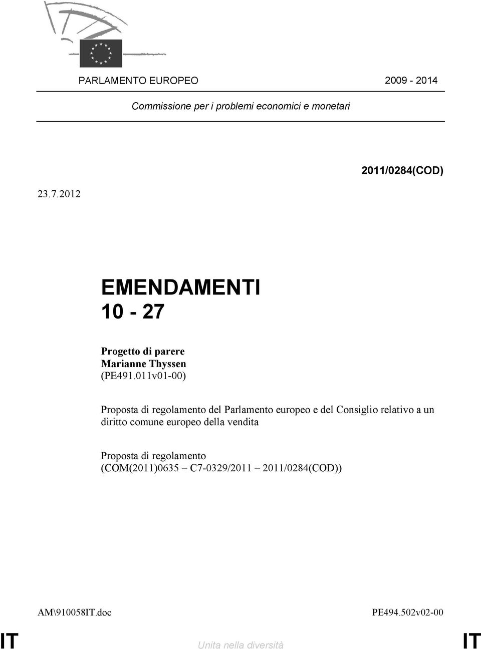 011v01-00) del Parlamento europeo e del Consiglio relativo a un diritto comune europeo