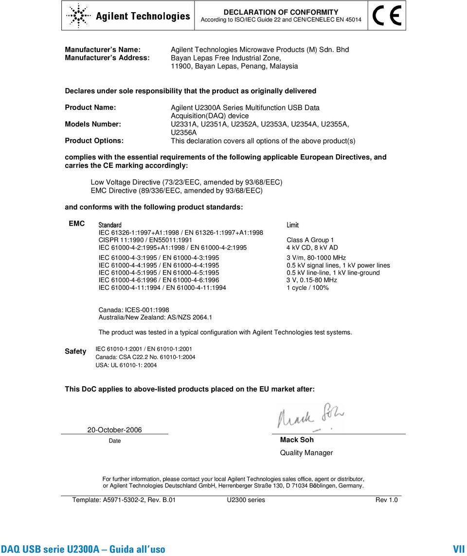 Agilent U2300A Series Multifunction USB Data Acquisition(DAQ) device U2331A, U2351A, U2352A, U2353A, U2354A, U2355A, U2356A This declaration covers all options of the above product(s) complies with