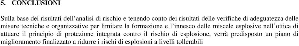 miscele esplosive nell ottica di attuare il principio di protezione integrata contro il rischio di