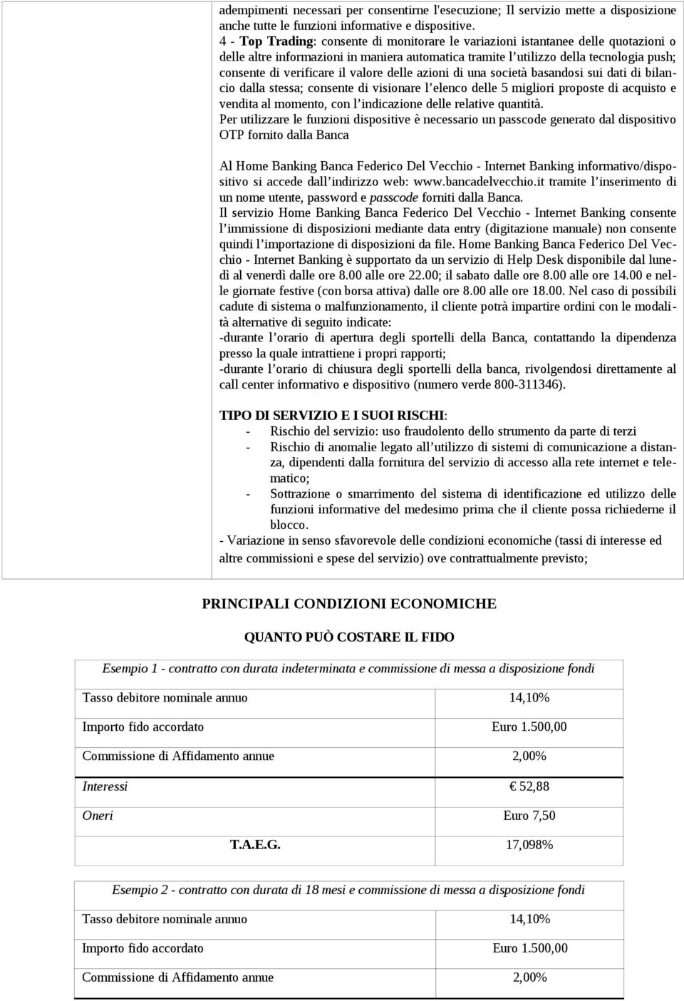 valore delle azioni di una società basandosi sui dati di bilancio dalla stessa; consente di visionare l elenco delle 5 migliori proposte di acquisto e vendita al momento, con l indicazione delle