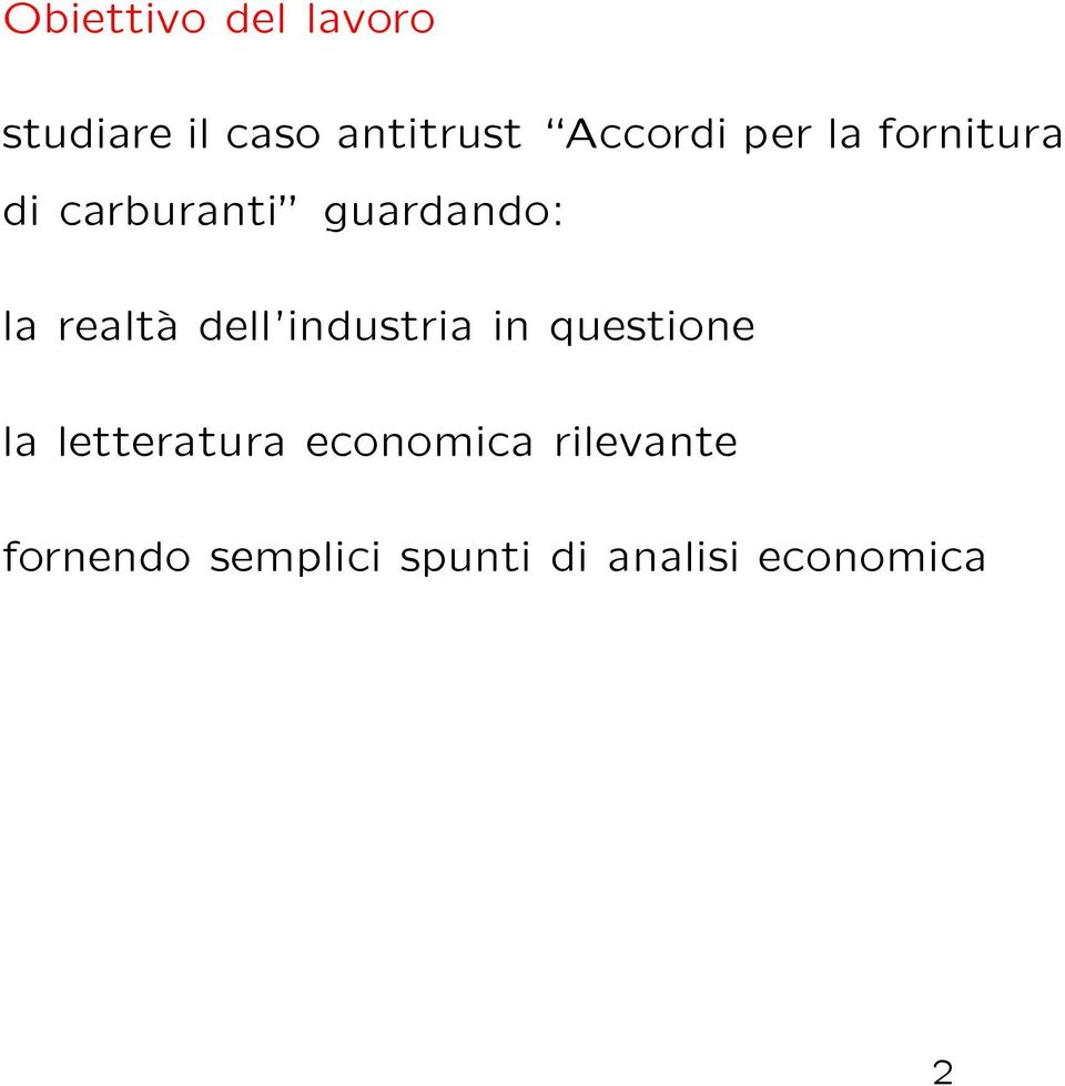 realtµa dell'industria in questione la letteratura