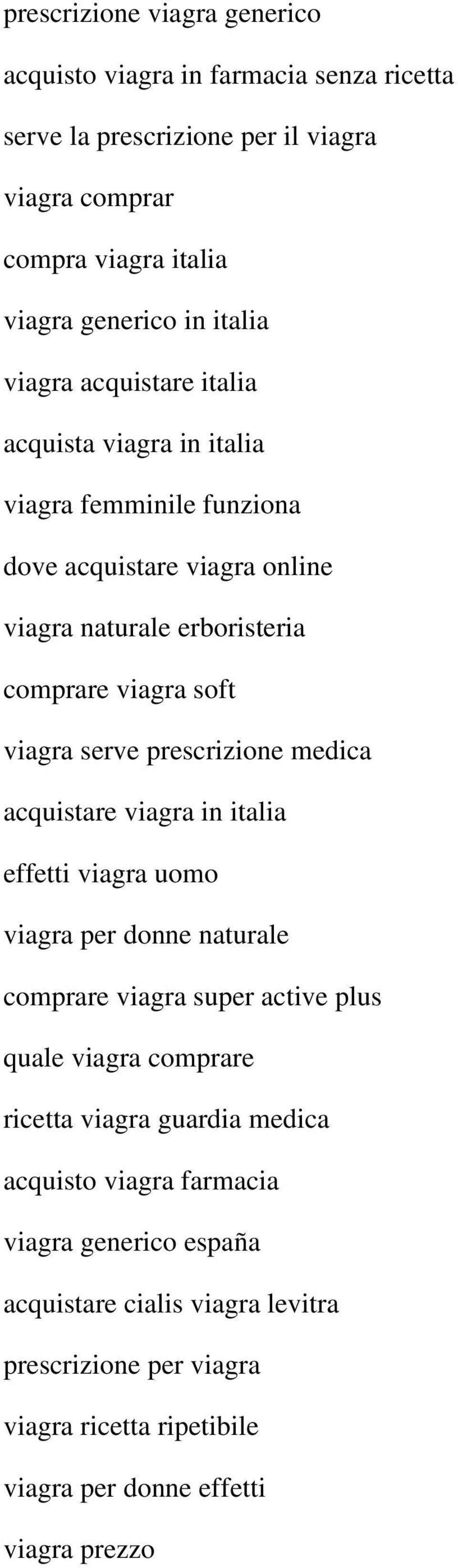 prescrizione medica acquistare viagra in italia effetti viagra uomo viagra per donne naturale comprare viagra super active plus quale viagra comprare ricetta viagra