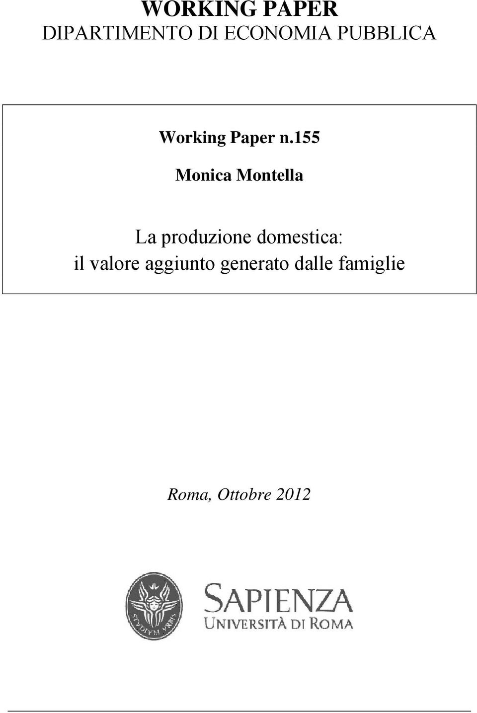 155 Monica Montella La produzione