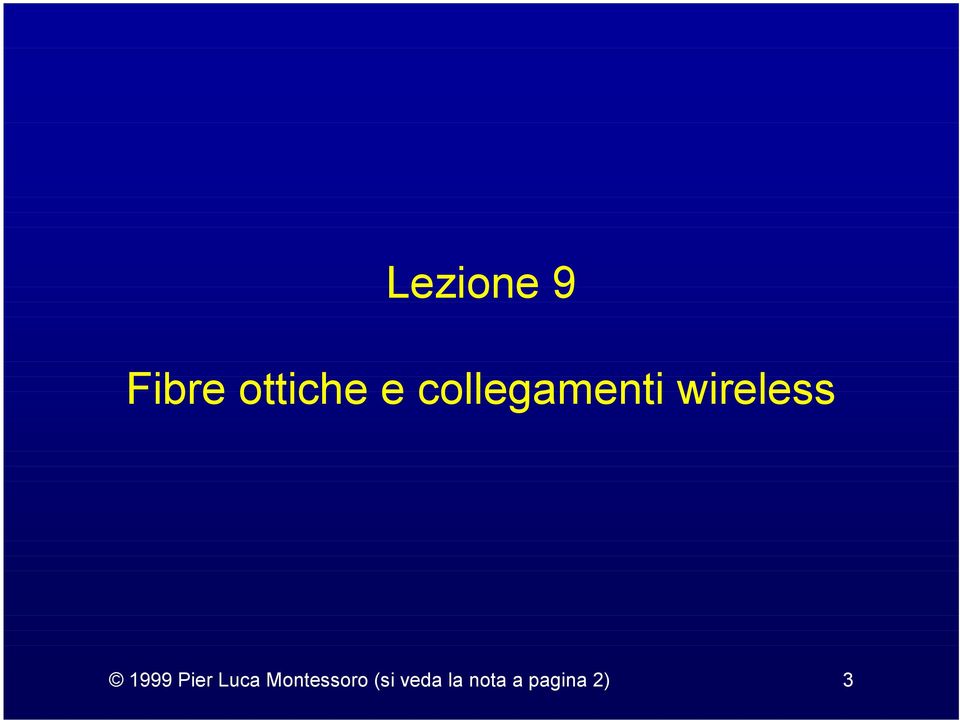 1999 Pier Luca Montessoro