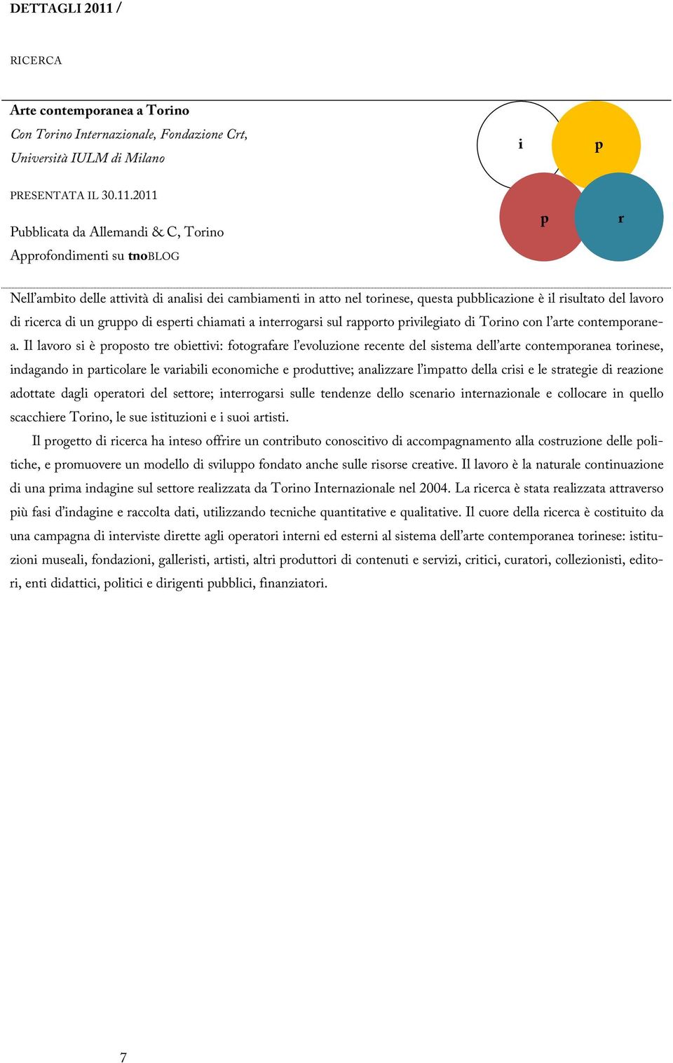 2011 Pubblcata da Allemand & C, Tono Aofondment su tnoblog Nell ambto delle attvtà d anals de cambament n atto nel tonese, questa ubblcazone è l sultato del lavoo d ceca d un guo d eset chamat a