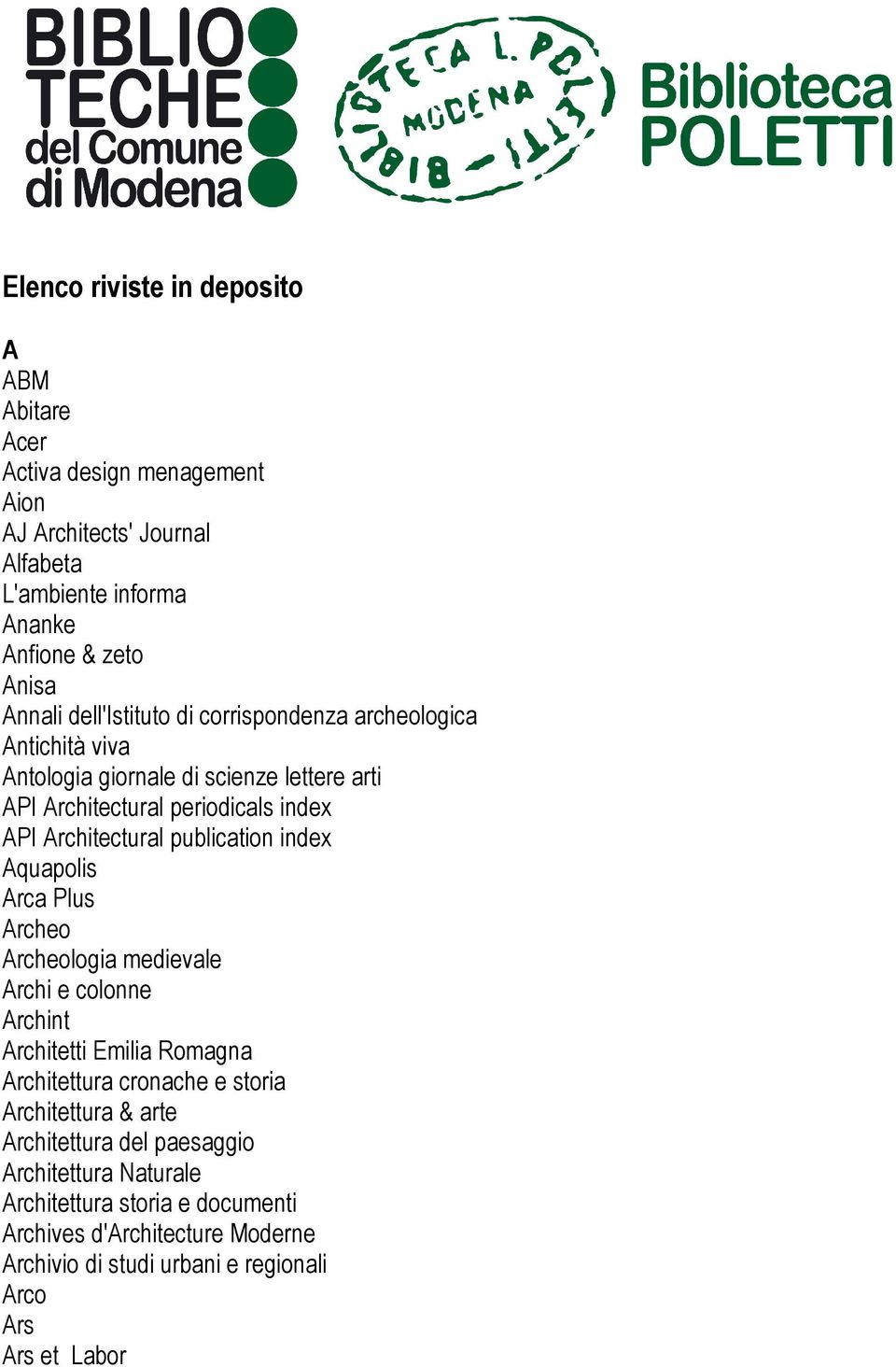 publication index Aquapolis Arca Plus Archeo Archeologia medievale Archi e colonne Archint Architetti Emilia Romagna Architettura cronache e storia Architettura &