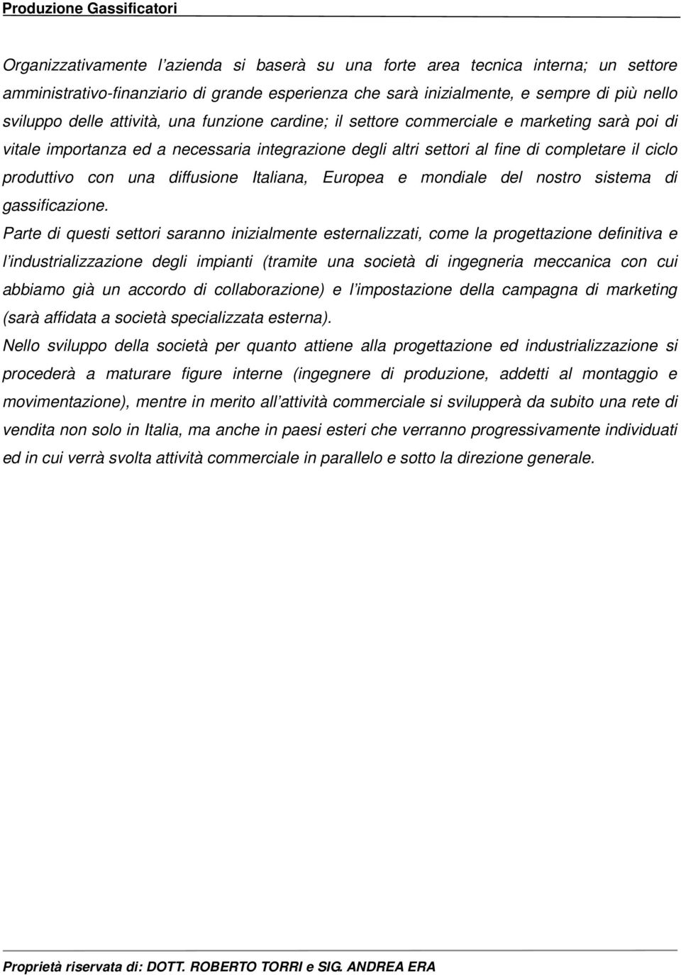 diffusione Italiana, Europea e mondiale del nostro sistema di gassificazione.