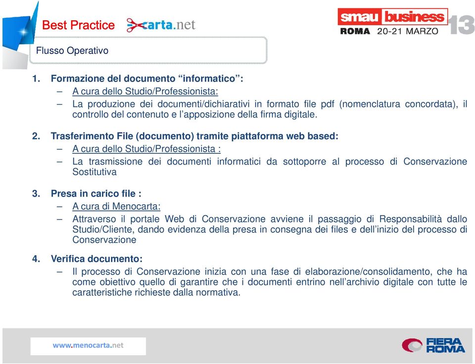 apposizione della firma digitale. 2.