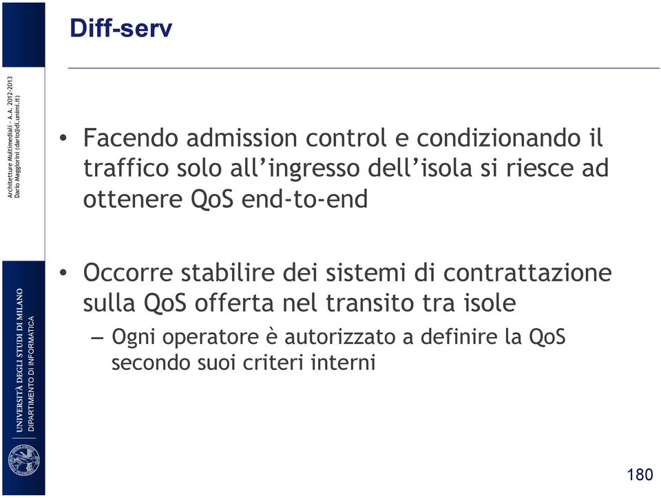 dei sistemi di contrattazione sulla QoS offerta nel transito tra isole