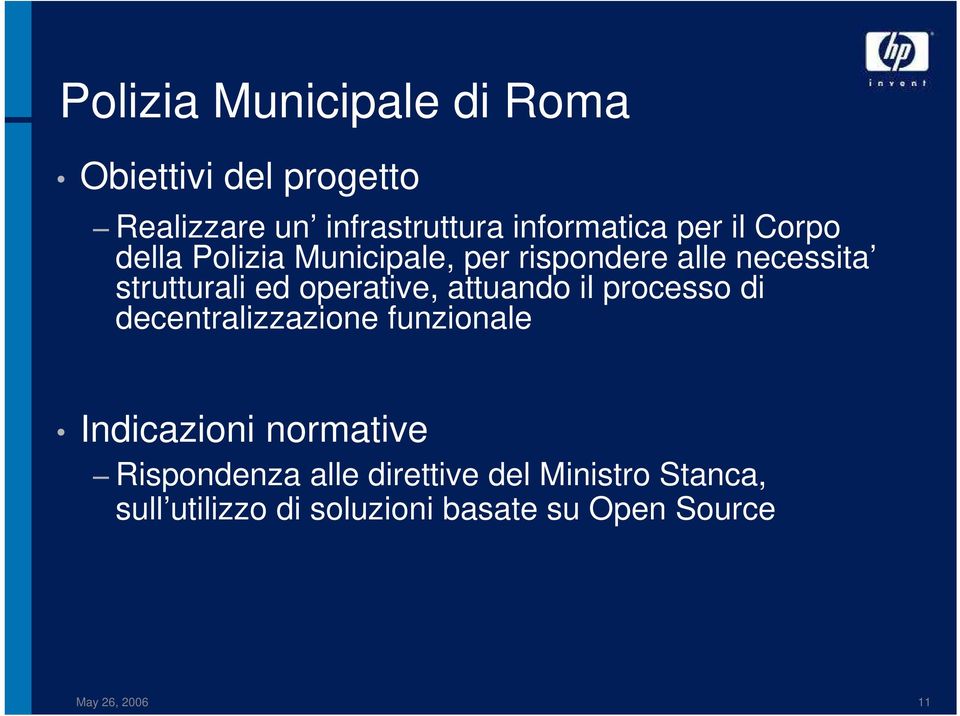 operative, attuando il processo di decentralizzazione funzionale Indicazioni normative