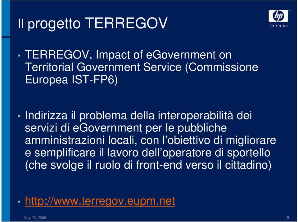 pubbliche amministrazioni locali, con l obiettivo di migliorare e semplificare il lavoro dell