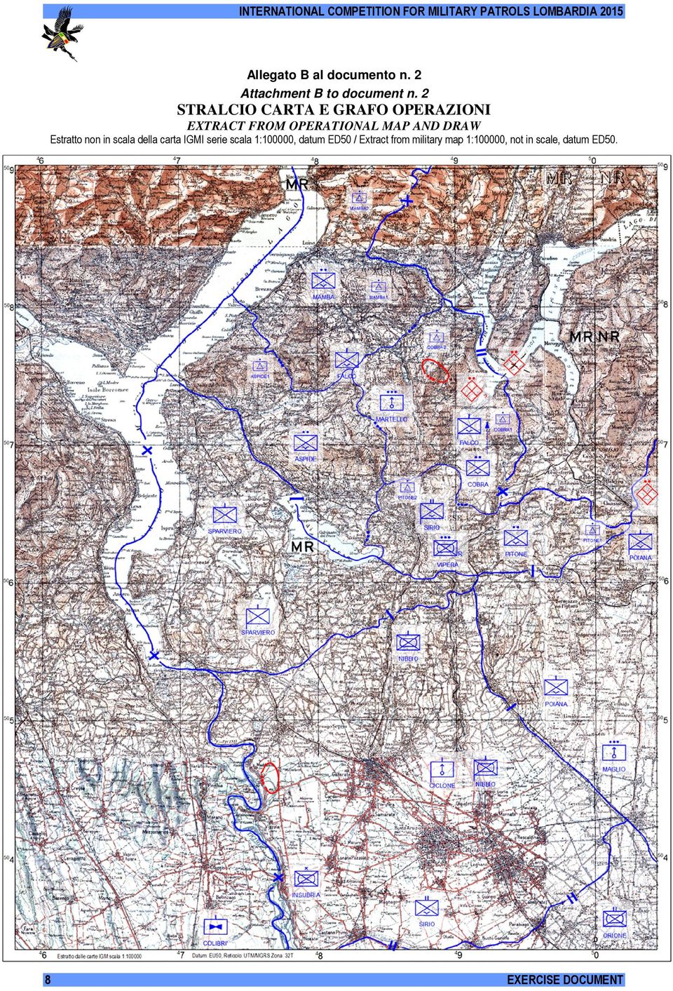 2 STRALCIO CARTA E GRAFO OPERAZIONI EXTRACT FROM OPERATIONAL MAP AND DRAW Estratto non