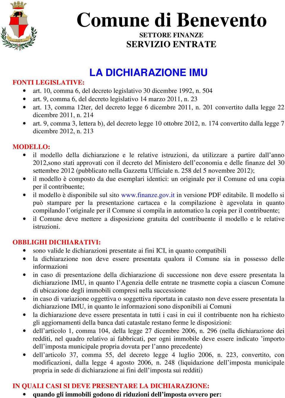 9, comma 3, lettera b), del decreto legge 10 ottobre 2012, n. 174 convertito dalla legge 7 dicembre 2012, n.