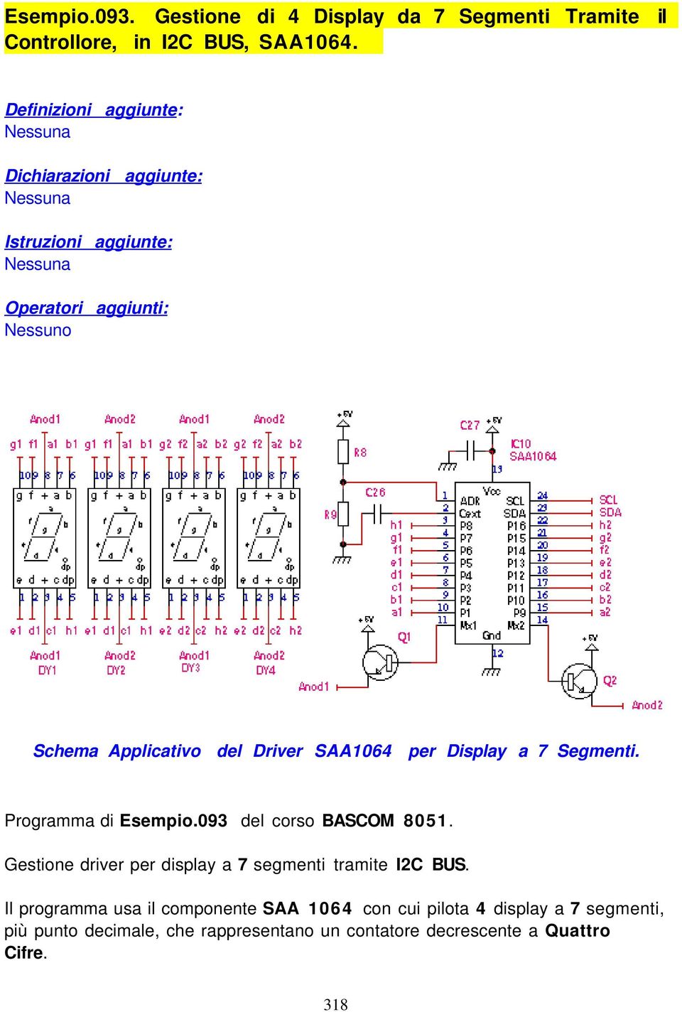 SAA1064 per Display a 7 Segmenti. Programma di Esempio.093 del corso BASCOM 8051.