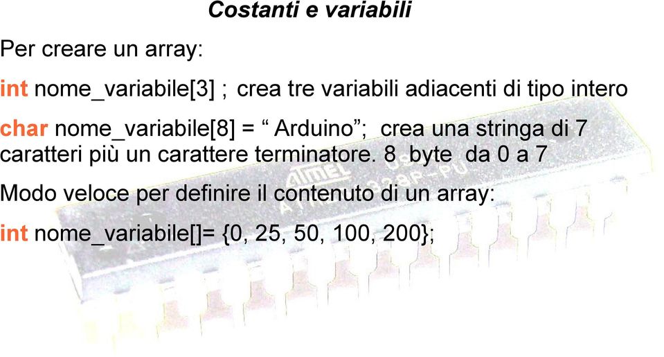 stringa di 7 caratteri più un carattere terminatore.