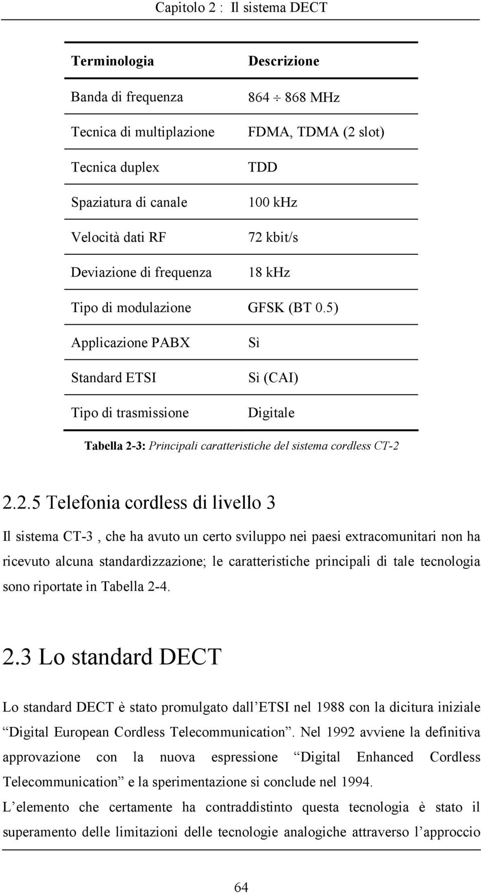 3: Principali caratteristiche del sistema cordless CT-2 