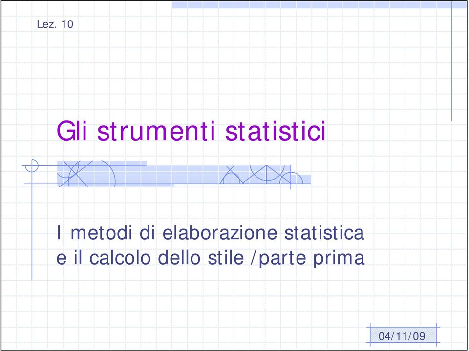 elaborazione statistica e il