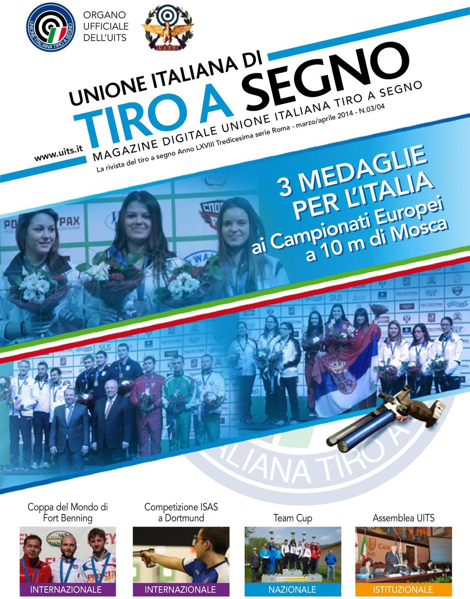 SEGNO La rivista del tiro a segno Anno LXVIII Tredicesima serie Roma - marzo/aprile 2014 - N.