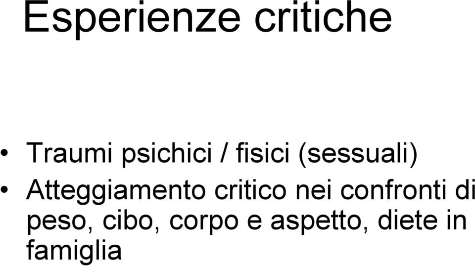 critico nei confronti di peso,