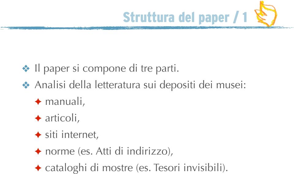 Analisi della letteratura sui depositi dei musei: