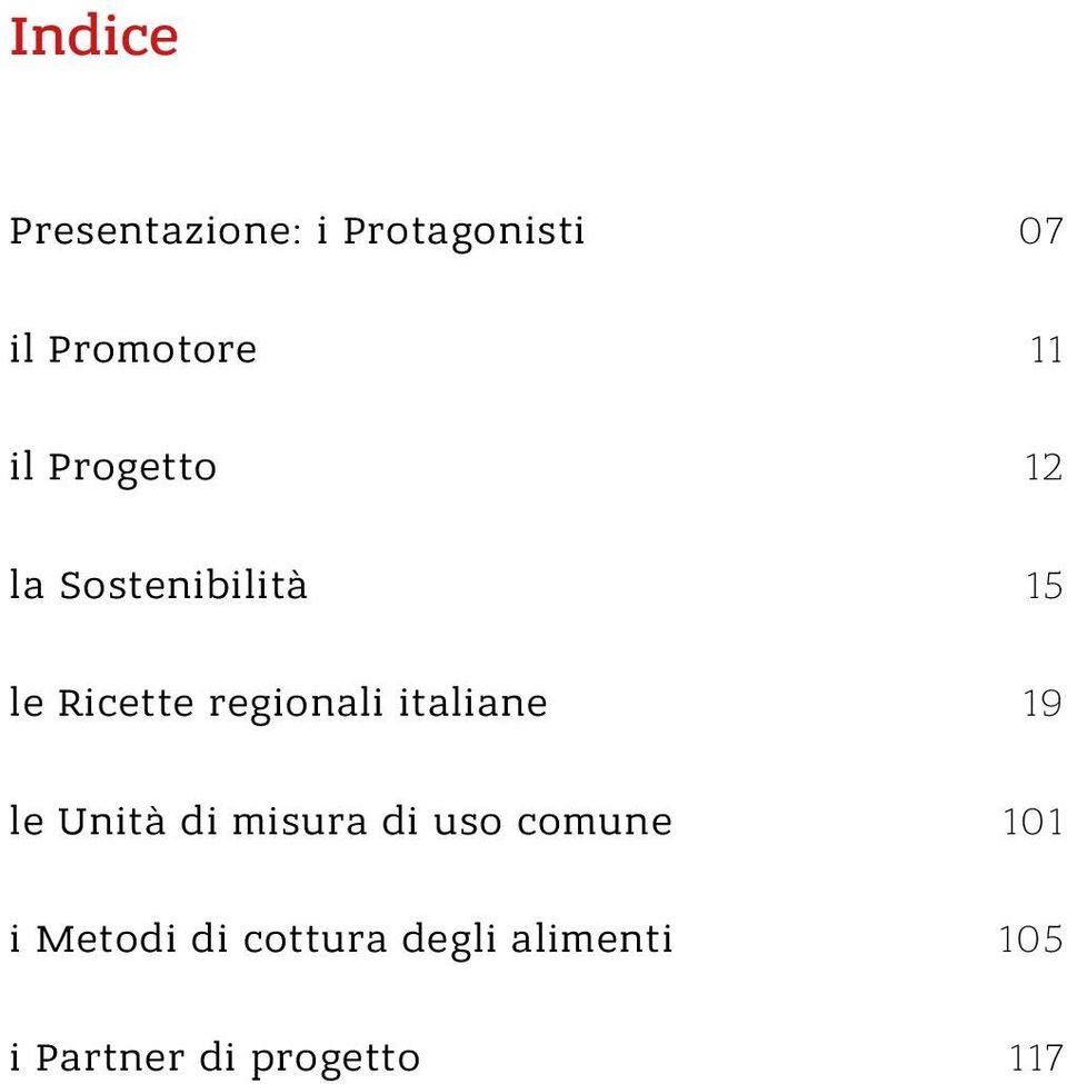 italiane 19 le Unità di misura di uso comune 101 i