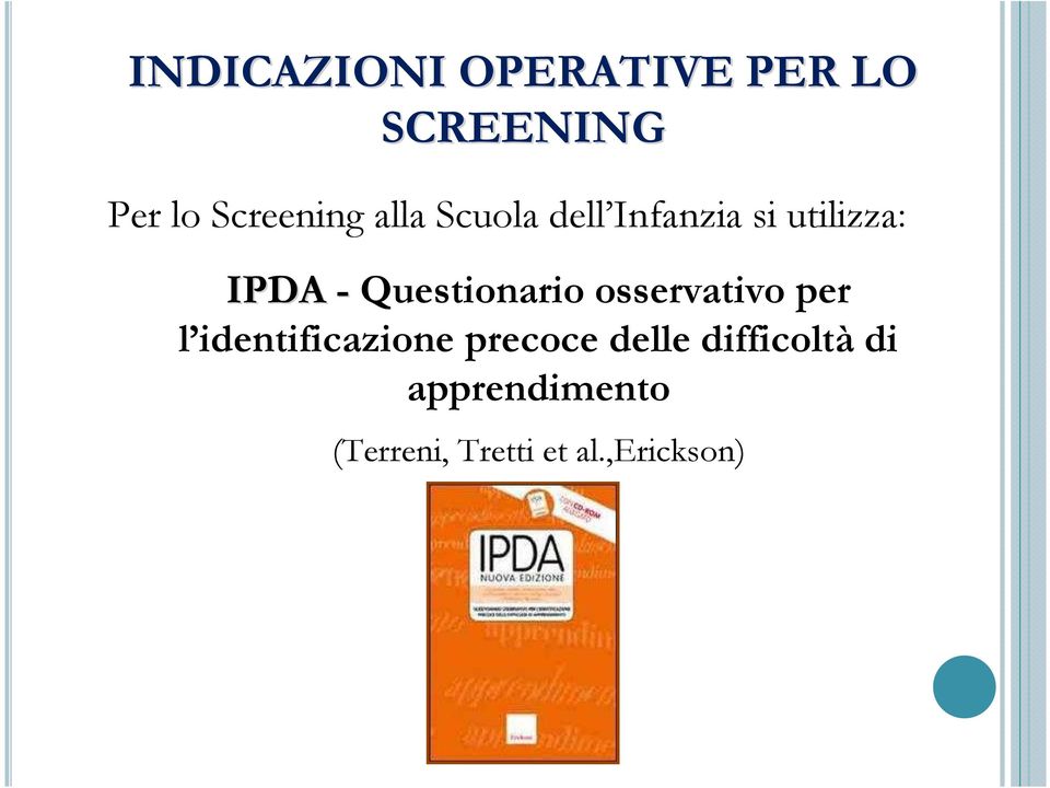 Questionario osservativo per l identificazione precoce