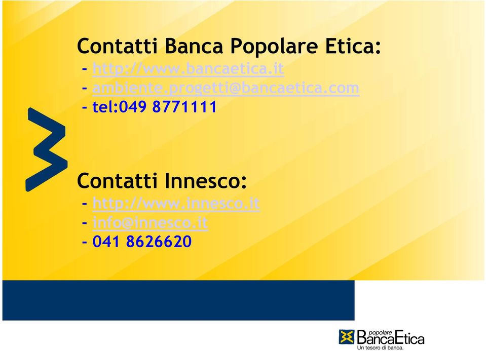 com - tel:049 8771111 Contatti Innesco: - http://www.