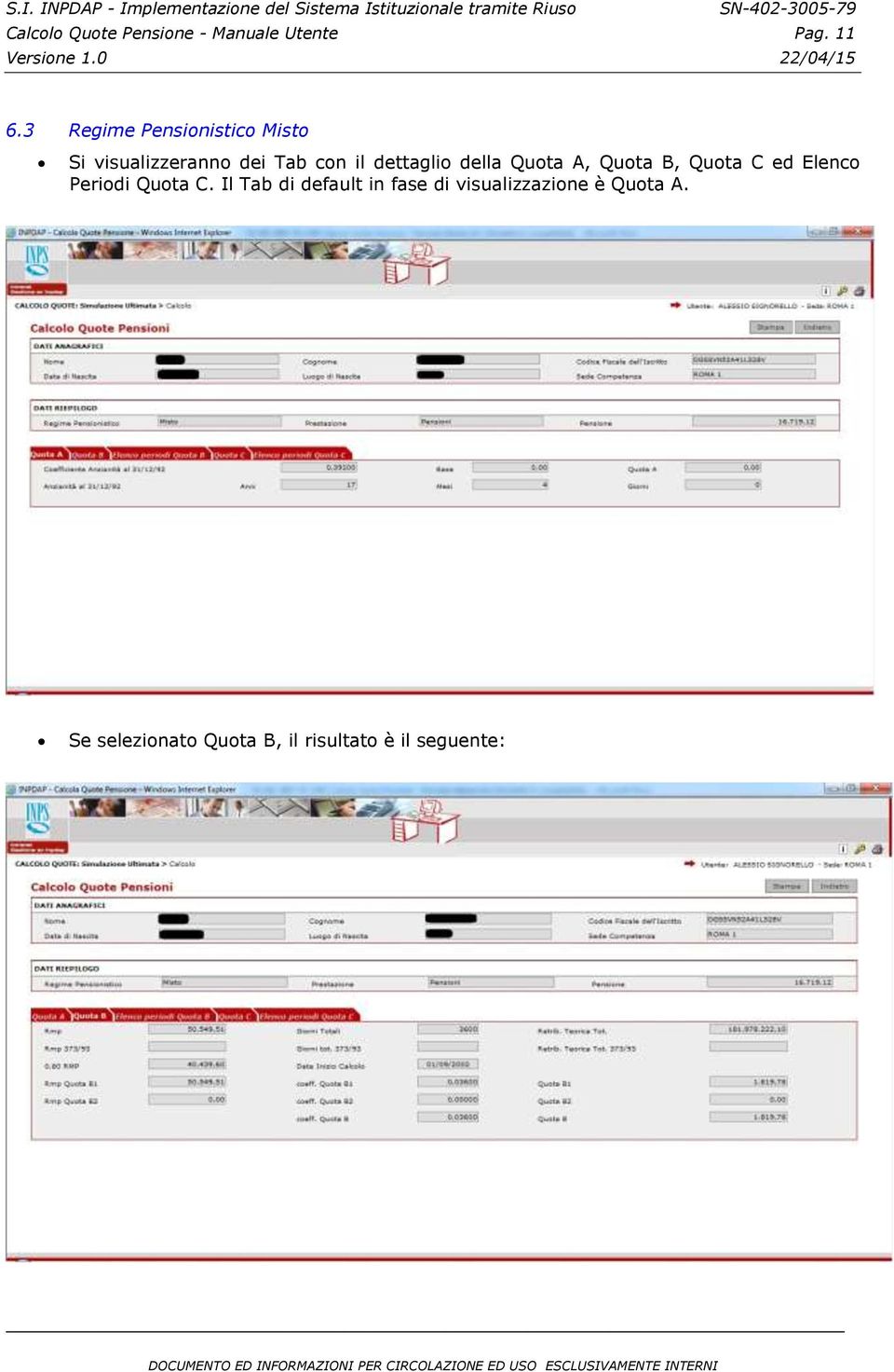 della Quota A, Quota B, Quota C ed Elenco Periodi Quota C.