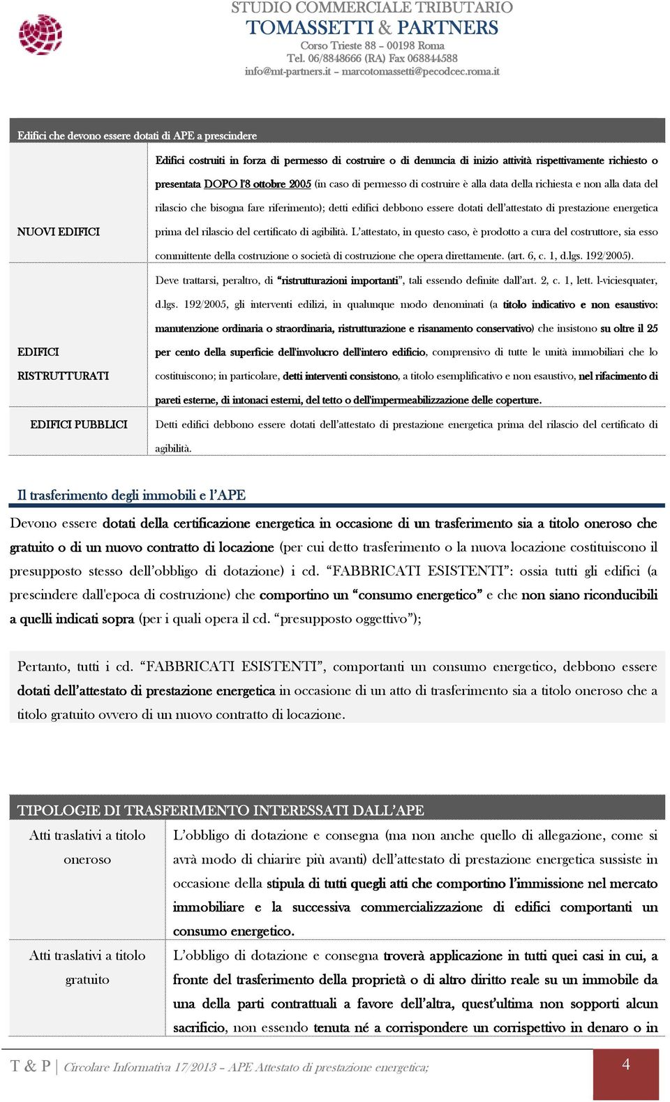 energetica NUOVI EDIFICI prima del rilascio del certificato di agibilità.