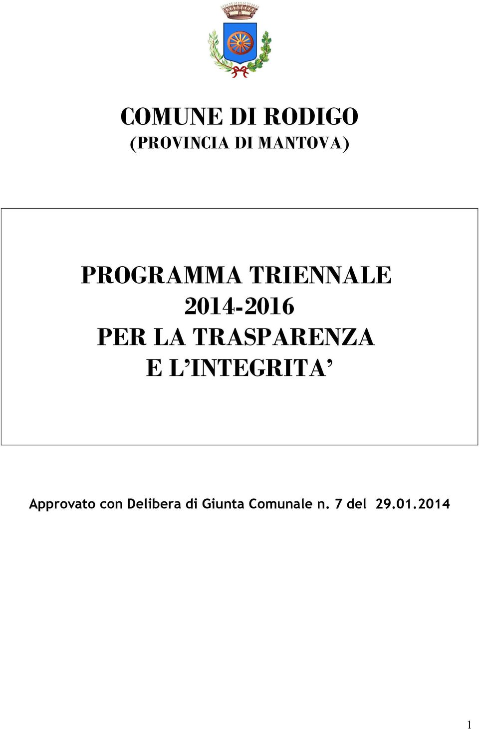 TRASPARENZA E L INTEGRITA Approvato con