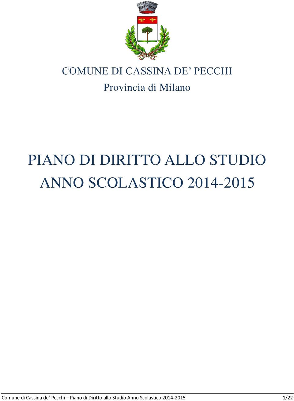 2014-2015 Comune di Cassina de Pecchi Piano di