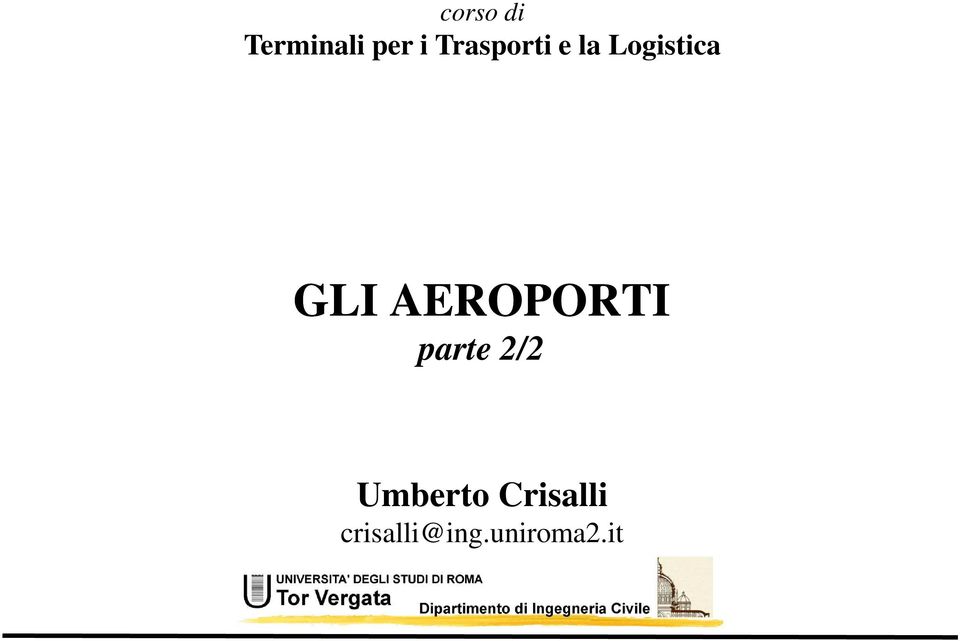 AEROPORTI parte 2/2 Umberto