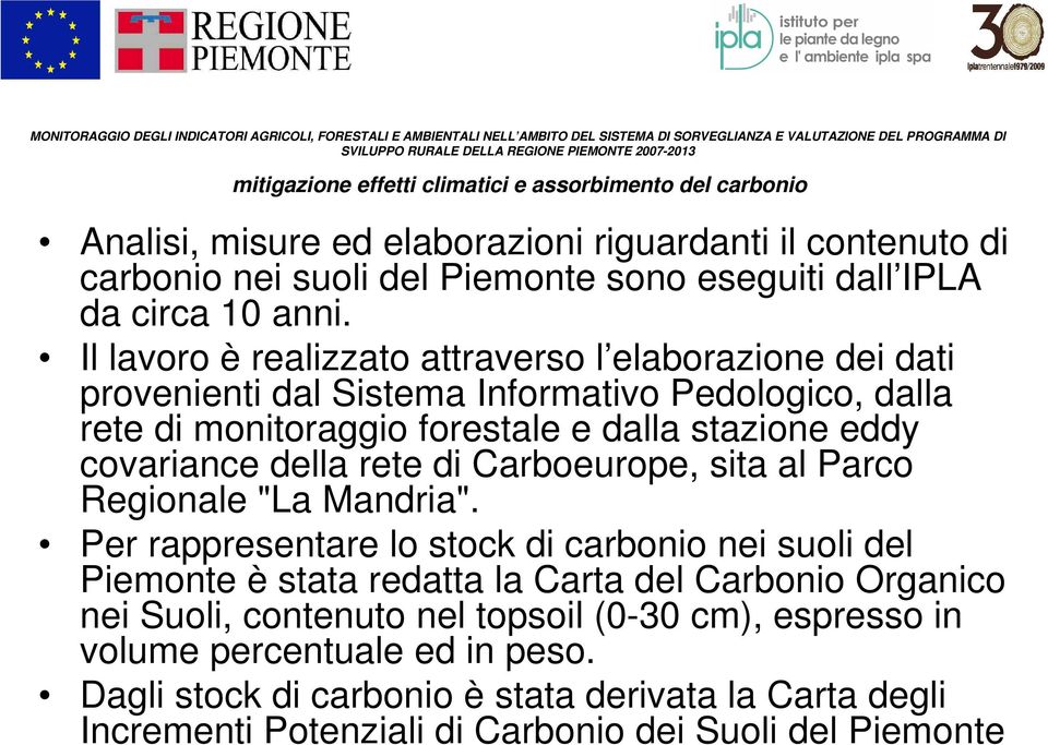 covariance della rete di Carboeurope, sita al Parco Regionale "La Mandria".