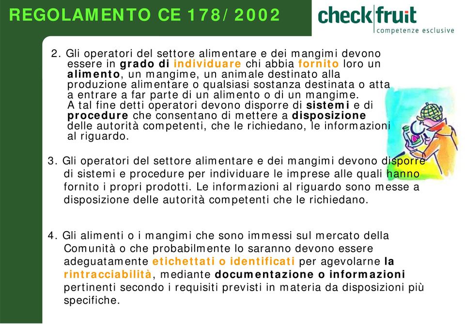 sostanza destinata o atta a entrare a far parte di un alimento o di un mangime.