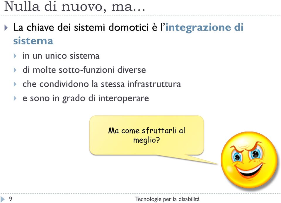 sotto-funzioni diverse che condividono la stessa