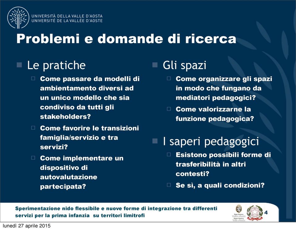 Come implementare un dispositivo di autovalutazione partecipata?