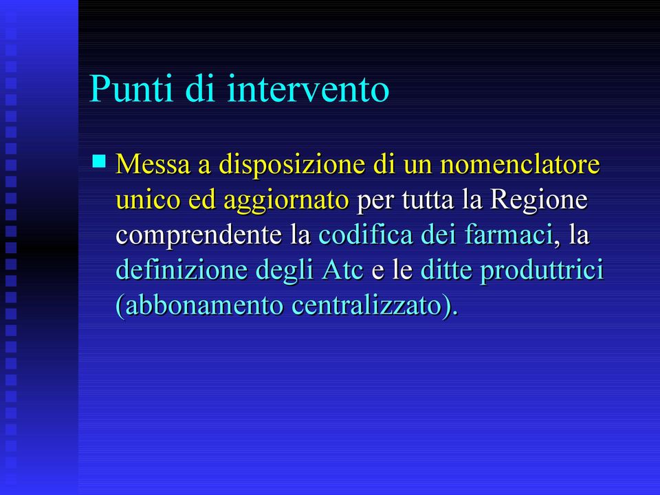 comprendente la codifica dei farmaci,, la definizione