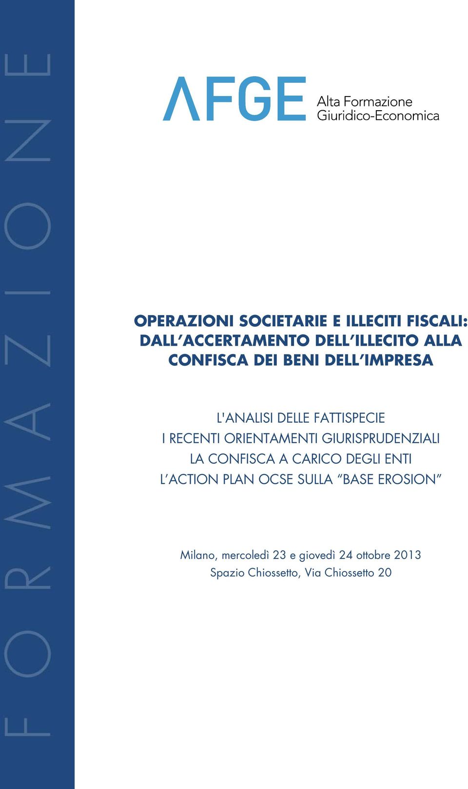 GIURISPRUDENZIALI LA CONFISCA A CARICO DEGLI ENTI L ACTION PLAN OCSE SULLA BASE