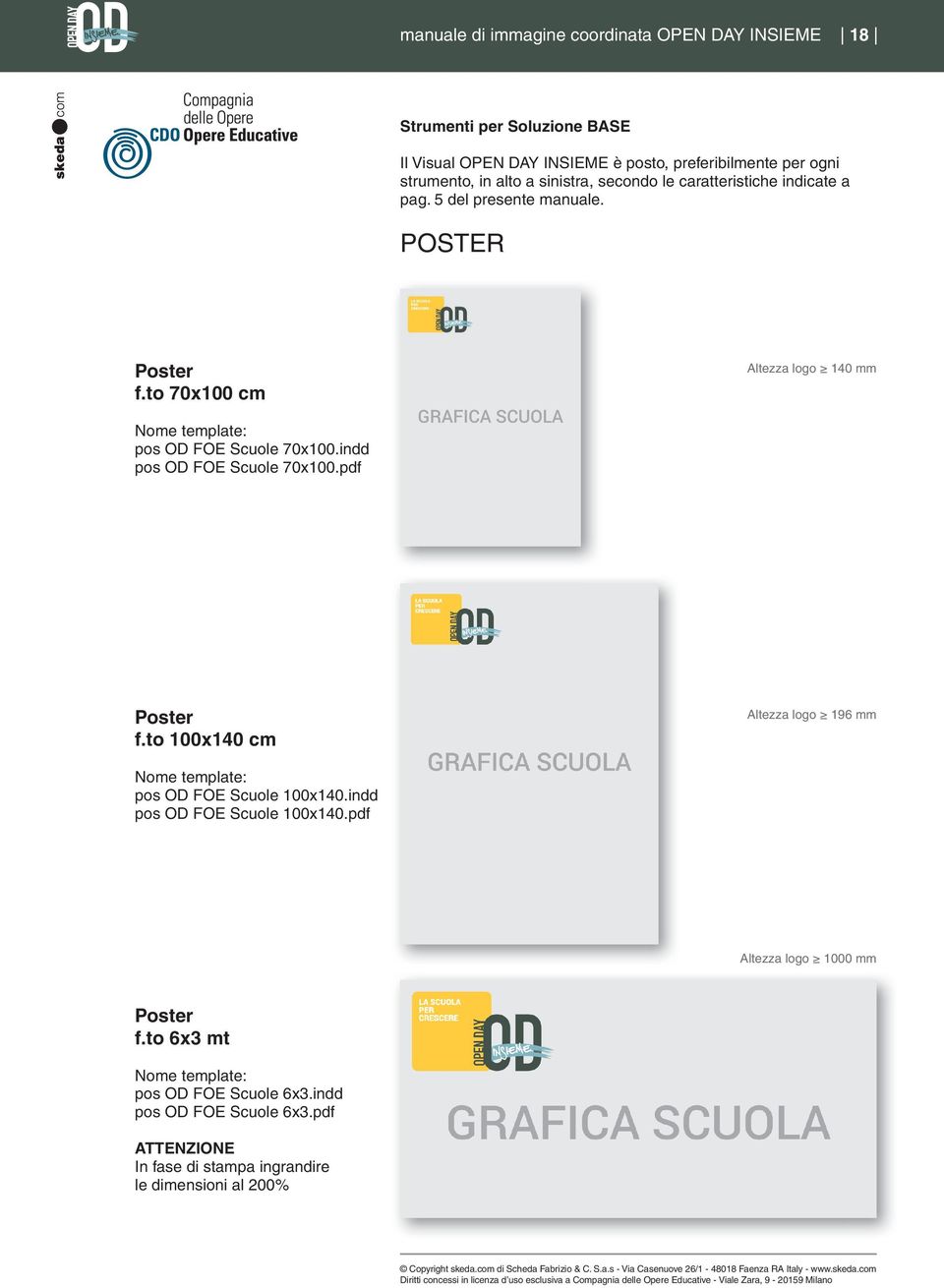 to 70x100 cm Altezza logo 140 mm pos OD FOE Scuole 70x100.indd pos OD FOE Scuole 70x100.pdf Poster f.