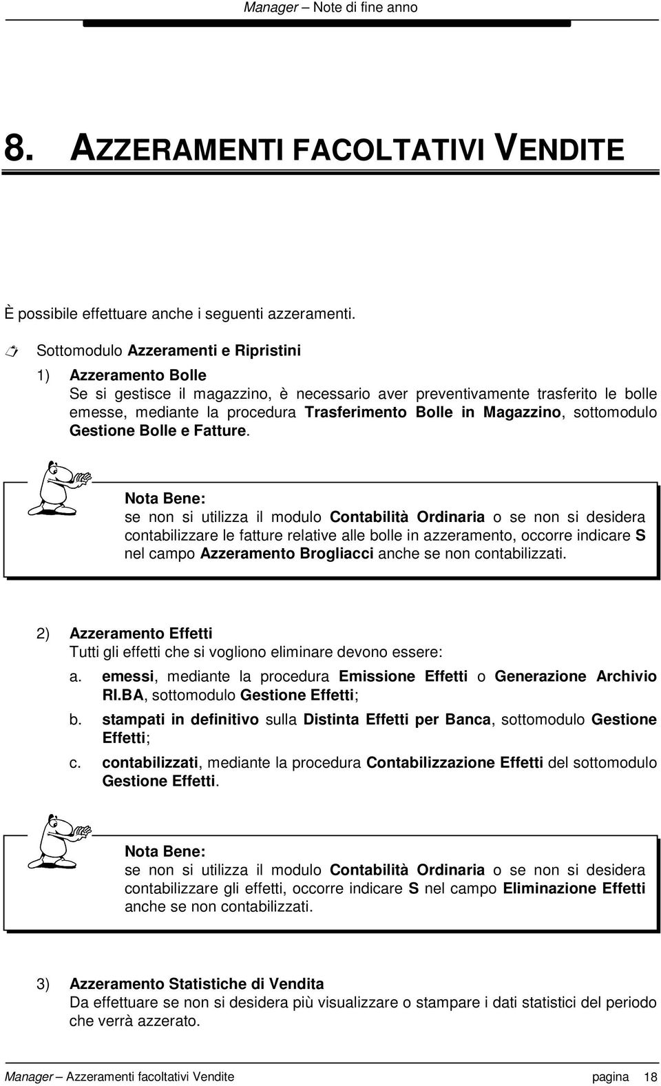 Magazzino, sottomodulo Gestione Bolle e Fatture.